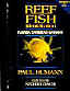 Scuba Center stocks Reef Fish Identification and other books by Paul Humann | Holiday Gift Ideas