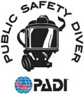 The PADI Public Safety Diver Specialty course gives you a solid foundation to build upon and teaches you both surface and underwater skills that you may need on the job.